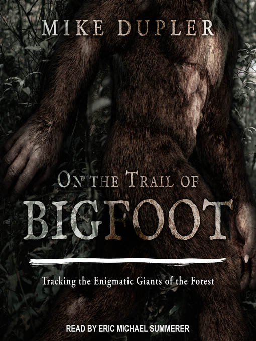 Title details for On the Trail of Bigfoot by Mike Dupler - Wait list